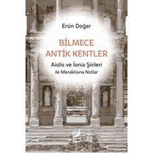 Bilmece Antik Kentler / Ersin Doğer