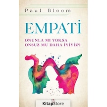 Empati-Onunla mı Yoksa Onsuz mu Daha İyiyiz? - Paul Bloom - Panama Yayıncılık