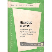 İslamcılık Cereyanı Meşrutiyetin Siyasi Hayatı Boyunca Gelişmesi Ve Bugüne Bıraktığı Meseleler Müşahedeler Ve Tezler
