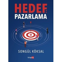 Hedef: Pazarlama / Songül Köksal