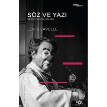 Söz ve Yazı - Sessizlikten Çığlığa - Louis Lavelle - Fol Kitap