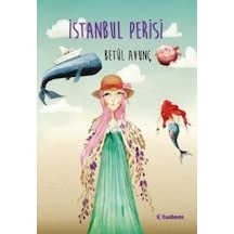 İstanbul Perisi - Betül Avunç - Tudem Yayınları
