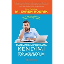 Matematiğim Pekiyi Ama Kendimi Toplayamıyorum - M. Evren Hoşrik - Sola Unitas