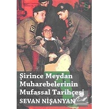 Şirince Meydan Muharebelerinin Mufassal Tarihçesi - Sevan Nişanyan - Everest Yayınları