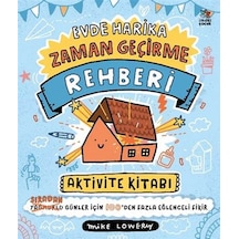 Evde Harika Zaman Geçirme Rehberiaktivite Kitabı - Rjcı-729978