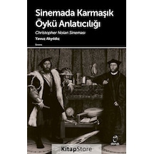 Sinemada Karmaşık Öykü Anlatıcılığı / Yavuz Akyıldız