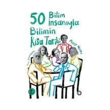 50 Bilim İnsanıyla Bilimin Kısa Tarihi  - Peter Moore  - Orenda