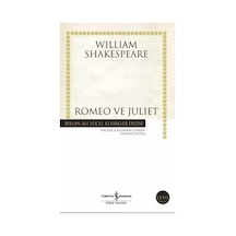 William'ın Romeo Ve Juliet Üzerine Duygusal Bir Yaklaşım