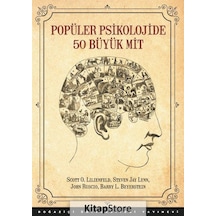 Popüler Psikolojide 50 Büyük Mit - Barry L. Beyerstein - Boğaziçi Üniversitesi Yayınevi