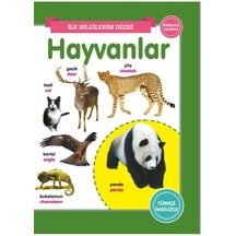 Hayvanlar - İlk Bilgilerim Dizisi - Ahmet Altay