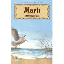 Martı - Anton Pavloviç Çehov - Anonim Yayınları