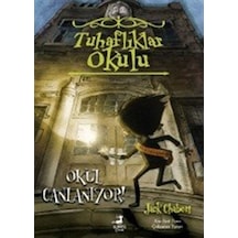 Tuhaflıklar Okulu 1 / Okul Canlanyor / Jack Chabert