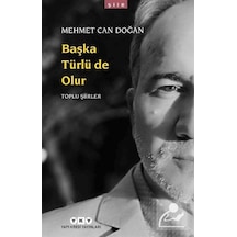 Başka Türlü De Olur / Mehmet Can Doğan