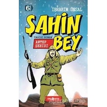 Bizim Kahramanlarımız 3-Antep Şehidi Şahin Bey - İbrahim Ünsal - Genç Hayat