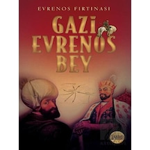 Evrenos Fırtınası - Gazi Evrenos Bey Babıali Kültür Yayıncılığı - Babıali Kültür Yayıncılığı