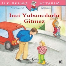 İnci Yabancılarla Gitmez İlk Okuma Kitabım