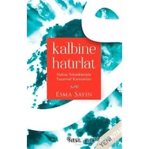 Kalbine Hatırlat Hafıza Teknikleriyle Tasavvuf Kavramları - Esma Sayın - Nesil Yayınları
