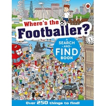 Where's The Footballer A Search-and-find Book Ladybird
