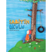 Sabit'in Okulu - Handan Belivermiş - Sıfırdan Yayınları