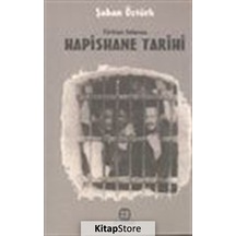 Türkiye Solunun Hapishane Tarihi - Şaban Öztürk - Yar Yayınları