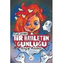 Bir Hayaletin Günlüğü-Kayıp Notalar - Aysel Kaymaz - Mühür Kitaplığı