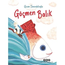 Göçmen Balık / Gizem Darendelioğlu