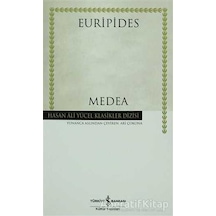 Medea-Hasan Ali Yücel Klasikleri - Euripides - İş Bankası Kültür Yayınları