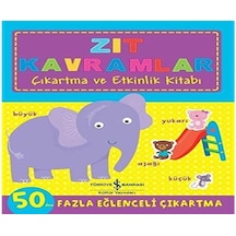 Zıt Kavramlar Çıkartma Ve Etkinlik Kitabı