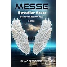 Messe Boyutlar Arası / N. Mesut Bedir