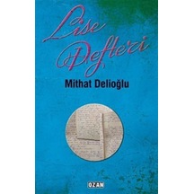 Lise Defteri / Mithat Delioğlu