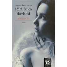 Yatmadan Önce 100 Fırça Darbesi - Melissa Panarello