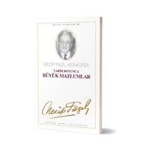 Tarih Boyunca Büyük Mazlumlar Necip Fazıl Bütün Eserleri Cilt 28