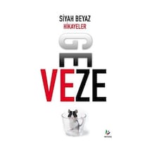 Siyah Beyaz: Hayatın İki Yüzü Ve Anlamı Üzerine
