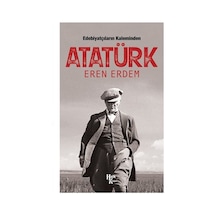 Edebiyatçıların Kaleminden Atatürk - Eren Erdem - Halk Kitabevi