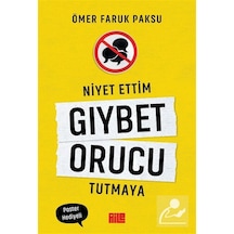 Niyet Ettim Gıybet Orucu Tutmaya / Ömer Faruk Paksu