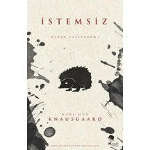 İstemsiz - Neden Yazıyorum? - Karl Ove Knausgaard - Monokl