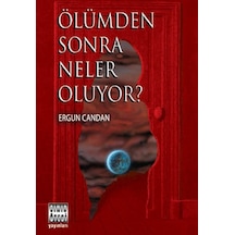 Ölümden Sonra Neler Oluyor