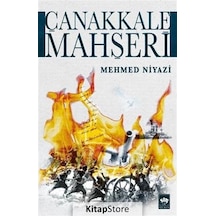 Kitapstore Çanakkale Mahşeri (Karton Kapak) / Mehmed Niyazi