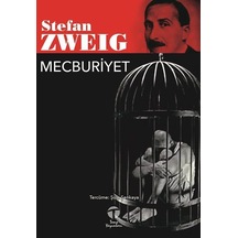 Mecburiyet / Stefan Zweig