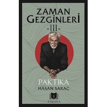 Zaman Gezginleri 3 - Paktika - Hasan Saraç - Parana