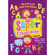 Süper Etkinlikler - Okul Öncesi Zeka Etkinlikleri- Bıcırık Yayınları