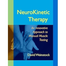 Neurokinetic Therapy: An Innovative Approach To Manual Muscle Testing