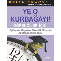 Ye O Kurbağayı! Öğrenciler İçin -Arıtan Yayınevi