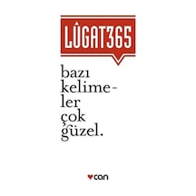 Lugat 365 - Bazı Kelimeler Çok Güzel- Can Yayınları