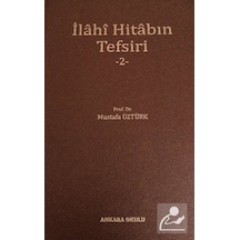 İlahi Hitabın Tefsiri 2 / Prof. Dr. Mustafa Öztürk 9786057596505