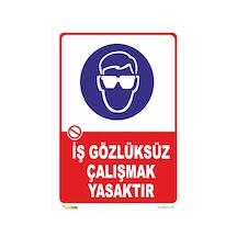 Iş Gözlüksüz Çalışmak Yasaktır Levhası Levha 70x100 Cm Galvaniz Saç 0,4 Mm