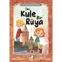 İki Kule Bir Rüya / Haritadaki Efsanenin İzinde / Özgür Özgülgün