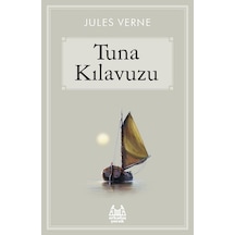 Tuna Kılavuzu - Jules Verne - Arkadaş Yayıncılık