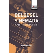 Belgesel Sinemada Kadın Perspektifi / Salih Keskin