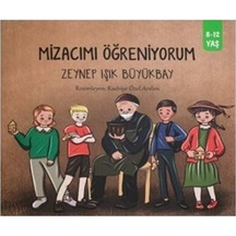 Mizacımı Öğreniyorum 8-12 Yaş / Zeynep Işık Büyükbay